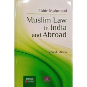 Tahir Mahmood's Muslim Law in India and Abroad by Universal Law Publishing | LexisNexis